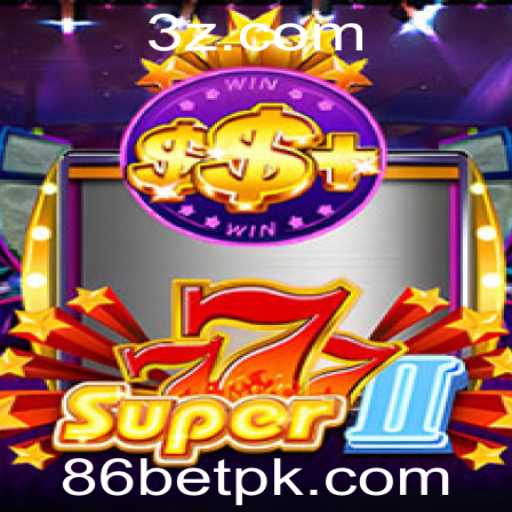 Descubra o Fascinante Mundo do Jogo Super777II com 86bet